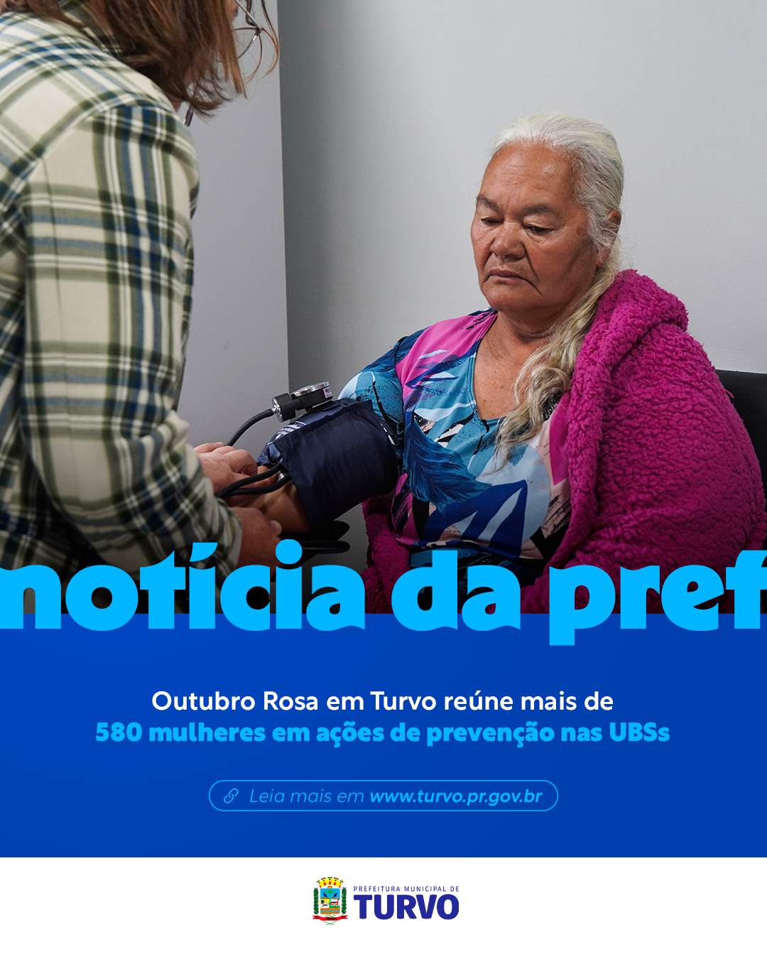 Outubro Rosa em Turvo mobiliza mais de 580 mulheres em ações de prevenção e cuidado com a saúde